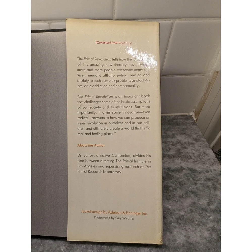 The Primal Revolution Toward a Real World by Arthur Janov 1972‎ hardcover